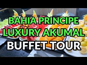 BAHIA PRINCIPE LUXURY AKUMAL BUFFET TOUR - Mayan Riviera, Mexico