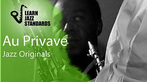 Au Privave - Learn Jazz Standards