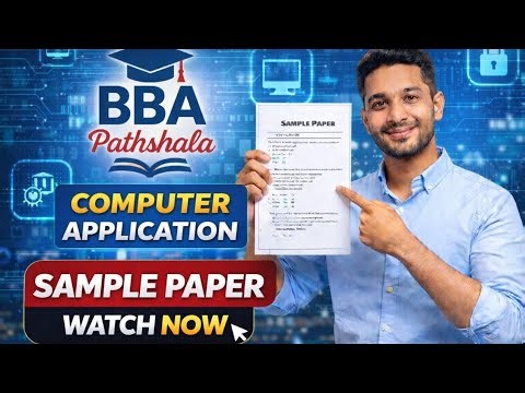 Computer Application | BBA | SAMPLE PAPER | #bbapathshala #exam #computerapplication #bba #youtube