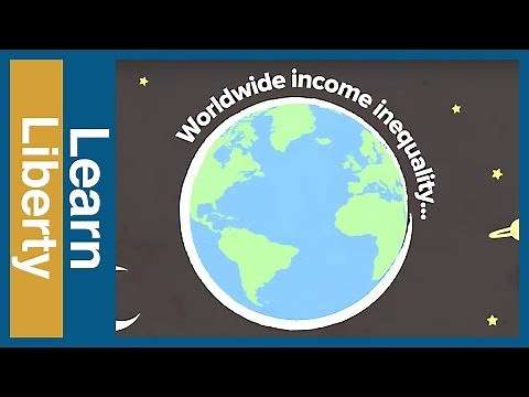 Income Inequality and the Effects of Globalization - Learn Liberty