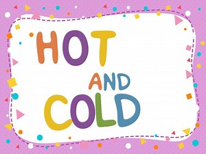 HOT AND COLD