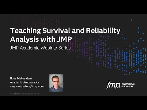 JMP Academic – Teaching Survival and Reliability Analysis with JMP