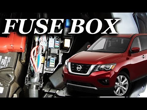 FUSE BOX LOCATION ON A 2017 - 2019 NISSAN PATHFINDER