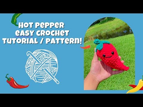 Crochet Pepper FREE tutorial/pattern, easy AND beginner explications