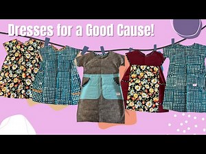 Easy Dress Patterns You Can Make Today! Project Dress a Girl 2025