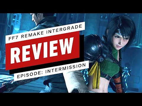Final Fantasy 7 Remake: Intergrade - Episode INTERmission Review
