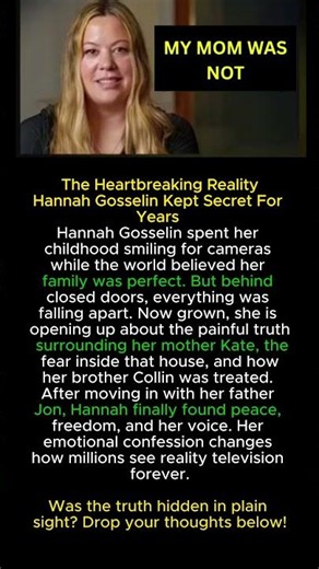 The Heartbreaking Reality Hannah Gosselin Kept Secret For Years