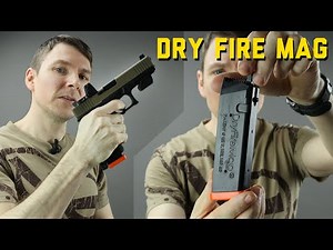 DRY FIRE MAG - A Solid Pistol Training Option