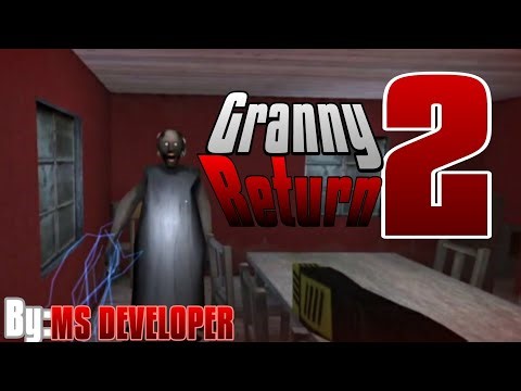 Granny 2:Return, With New Stuff's And Feature!