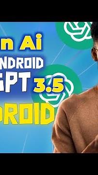 officiel! ChatGPT 3.5 Open AI: Comment installer gratuitement ChatGPT sur Android.