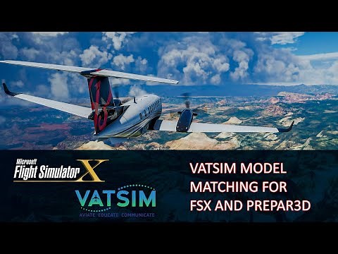 #VATSIM Model Matching for #FSX and #Prepar3d