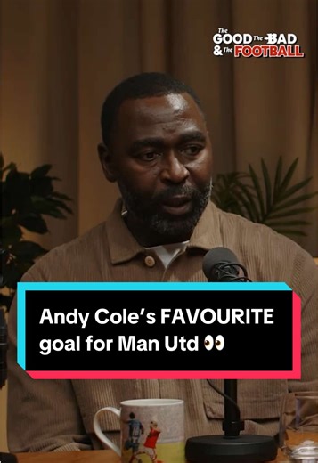 Andy Cole's Top Three Football Goals Revealed