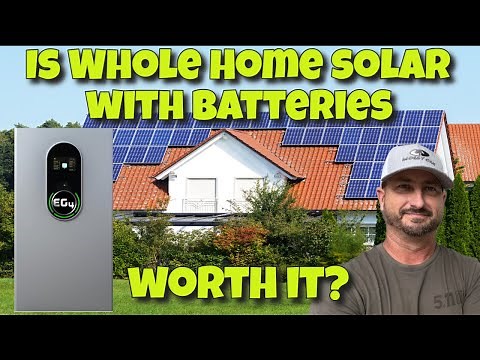 WHOLE HOME SOLAR With Battery Storage: Is It WORTH It?