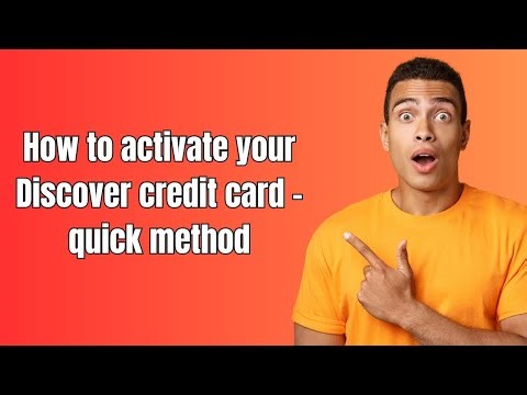 How to activate your Discover credit card - quick method