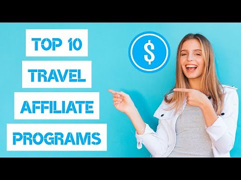 Best 10 Travel Affiliate Programs To Join