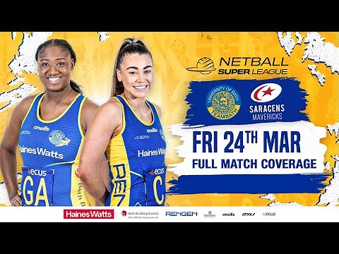 FULL MATCH! | Team Bath v Saracens Mavericks | Netball Super League 2023