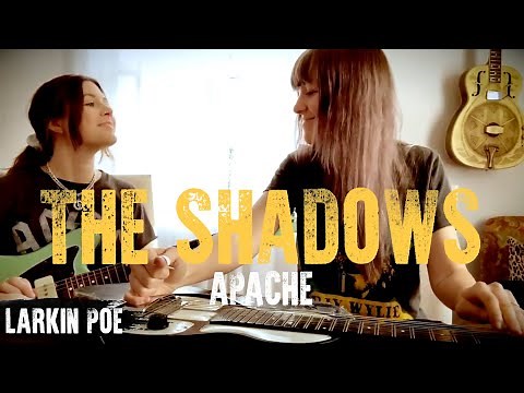 The Shadows "Apache" (Larkin Poe Cover)