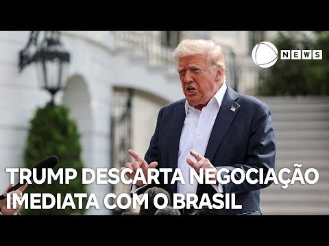 Presidente americano descarta negociação imediata com Brasil