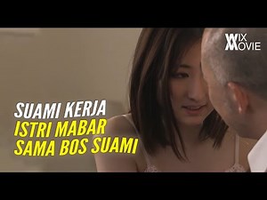 DEMI KARIR SUAMI, 7 HARI RELA DI-JOSH OLEH BOS SUAMI - Alur Cerita Film