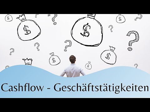 Cashflow aus Geschäftstätigkeiten l einfach erklärt l Geldflussrechnung