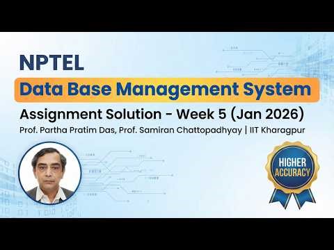 NPTEL Data Base Management System Week 5 Assignment Solution Jan 2026 | Higher Accuracy