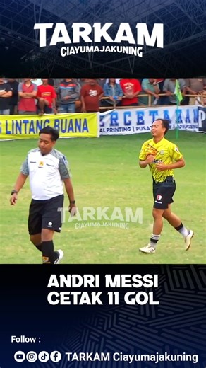 ANDRI MESSI SCORES 11 GOALS #tarkam #tarkamciayumajakuning #tarkamcirebon #kuwucup2tegalsari