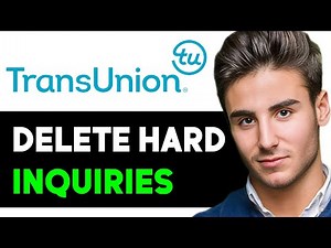 HOW TO DELETE HARD INQUIRIES FROM TRANSUNION 2025! (FULL GUIDE)