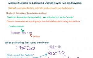 Module 2 Lesson 17 Estimating Quotients with Two-digit Divisors | Educreations