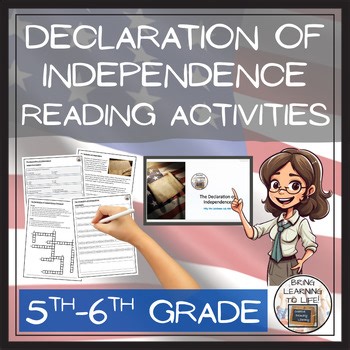 Declaration of Independence Reading Comprehension Activities | 5th–6th Grade