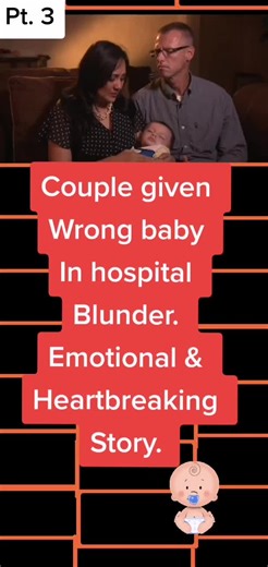 Heartbreaking Hospital Blunder: Couple Given Wrong Baby | Pt. 3