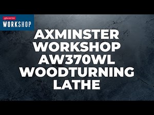 Axminster Workshop AW370WL Woodturning Lathe - Product Overview
