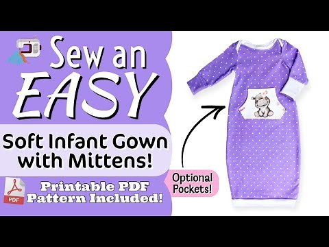 Sew a Soft Newborn Gown with Mittens 🍼 | Baby Sewing Tutorial (+ PDF Pattern!) for boys or girls 💙🩷