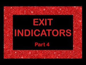 Exit Indicators — Part Four
