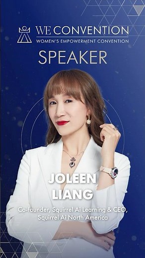 Joleen Liang — co-founder, Squirrel Ai Learning & CEO, Squirrel Ai North America