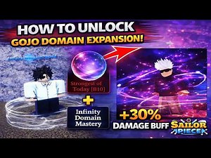 How To Unlock Gojo Domain Expansion In Sailor Piece | How To Get Gojo Domain Expansion
