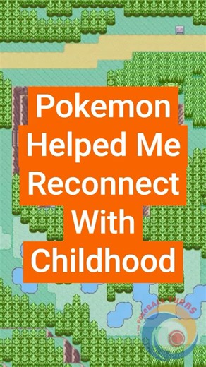 Pokemon Helped Me Reconnect With Childhood