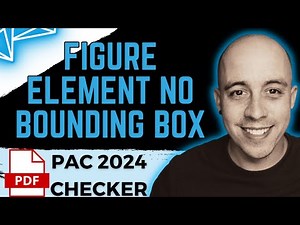Figure element on a single page has no bounding box | Adobe Acrobat Pro DC | PDF UA | PAC 2024