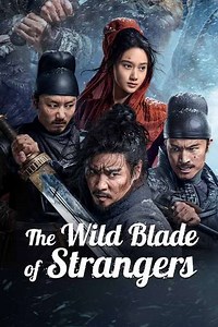 The Wild Blade of Strangers - Movie