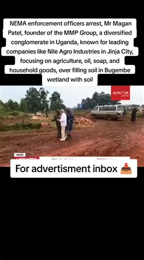 NEMA Arrests Ugandan Businessman Over Wetland Violations