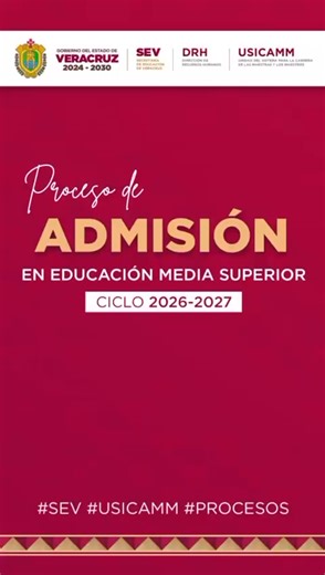 📢Aspirantes al Proceso de Admisión en Educación Media Superior 2026-2027: Consulta el video informativo, revisa la convocatoria y acuerdos, donde se establecen los requisitos para su registro. 🔗https://www.sev.gob.mx/usicamm/admision/2026-2027/educacion-media-superior/ Éxito 🍀 | Secretaría de Educación de Veracruz - Oficial