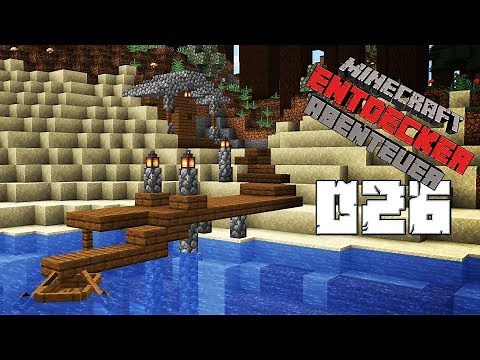 Ein Steg zum Ablegen 🌍 | Minecraft Entdecker Abenteuer #026 | Minecraft Deutsch Let's Play