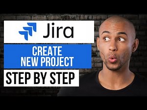 How to Create Project in Jira — Step by Step Jira Tutorial