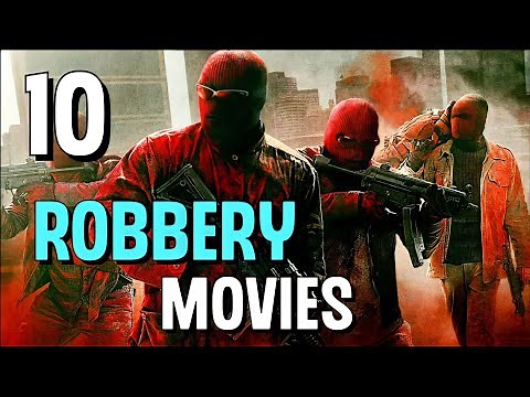 Top 10 Best ROBBERY Movies