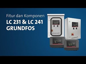 Fitur dan Komponen LC 231 & LC 241 Grundfos