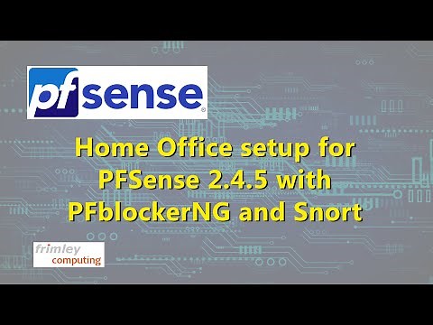 How we use PFsense with Snort & PFblockerNG