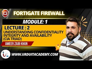 Module 1 | Lecture 02: Understanding Confidentiality, Integrity & Availability (CIA Triad) 🔐📘
