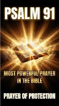 The Most Powerful 60-Second Prayer for Protection #Psalm91 #prayer #miracle