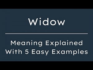 What Does Widow Mean? Widow Meaning in English With 5 Example Sentences