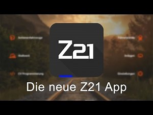 Neue Z21 App - Funktionen & Anleitung