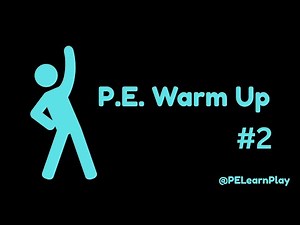 5 Minute P.E. Warm Up #2 - Elementary Physical Education Dynamic Movement Exercise Workout
